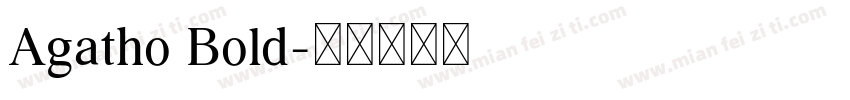 Agatho Bold字体转换